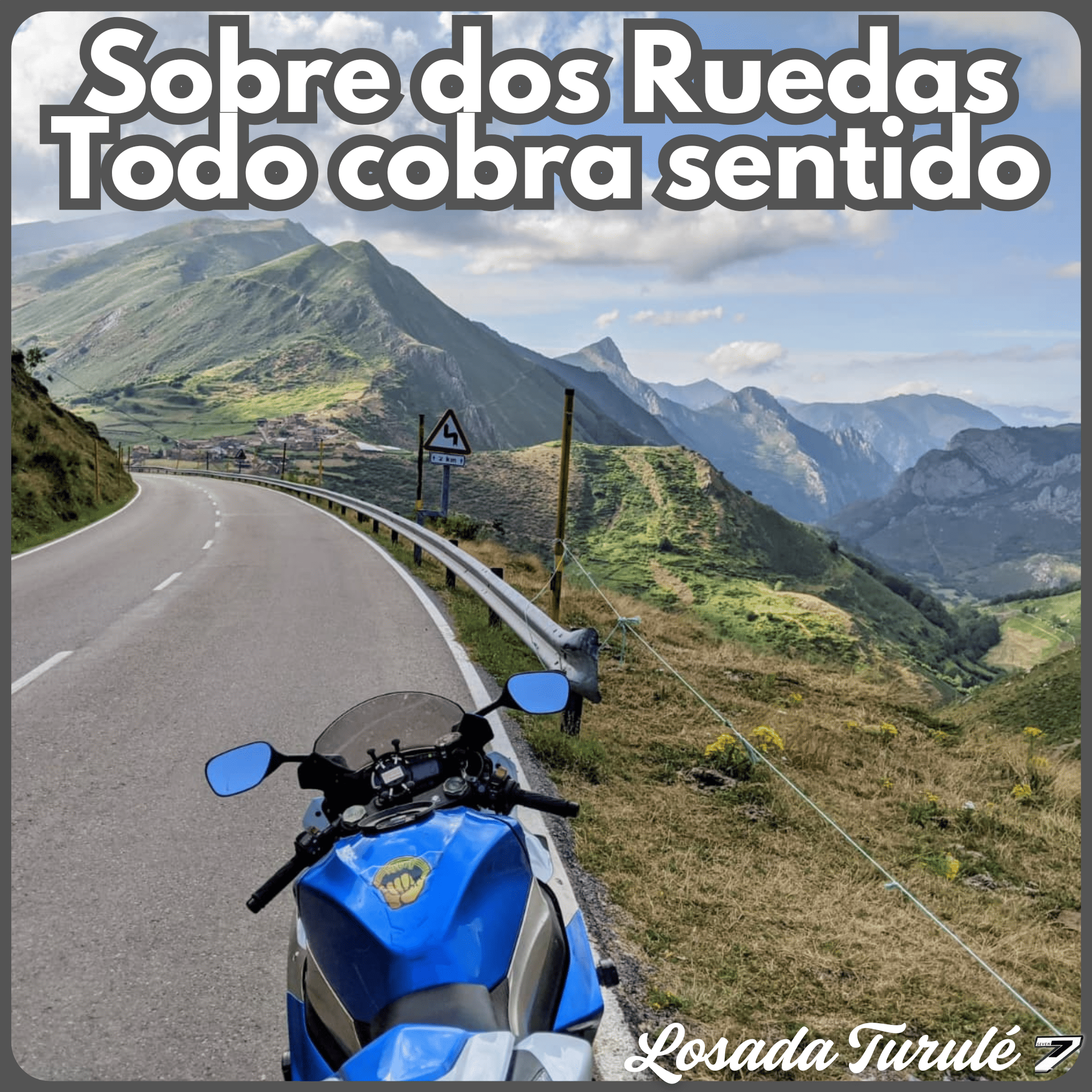 Sobre Dos Ruedas Todo Cobra Sentido
